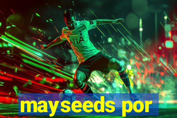 mayseeds por